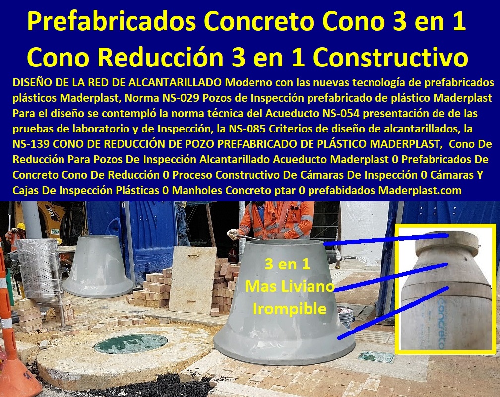 Cono De Reducción Para Pozos De Inspección Alcantarillado Acueducto Maderplast 0 Prefabricados De Concreto Cono De Reducción 0 Proceso Constructivo De Cámaras De Inspección 0 Cámaras Y Cajas De Inspección Plásticas 0 Manholes Concreto ptar 0 Cono De Reducción Para Pozos De Inspección Alcantarillado Acueducto Maderplast 0 Prefabricados De Concreto Cono De Reducción 0 Proceso Constructivo De Cámaras De Inspección 0 Cámaras Y Cajas De Inspección Plásticas 0 Manholes Concreto ptar 0 Cono De Reducción Para Pozos De Inspección Alcantarillado Acueducto Maderplast 0 Prefabricados De Concreto Cono De Reducción 0 Proceso Constructivo De Cámaras De Inspección 0 Cámaras Y Cajas De Inspección Plásticas 0 Manholes Concreto ptar 0